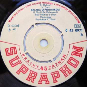 SP Flamingo: Divoká Růže / Balada O Poutníkovi