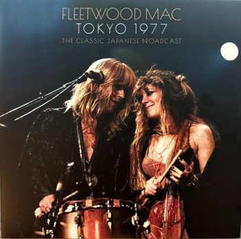2LP Fleetwood Mac: Tokyo 1977