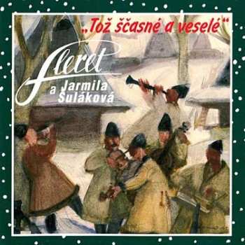 Album Fleret: "Tož Ščasné A Veselé"