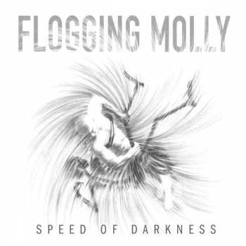 CD Flogging Molly: Speed Of Darkness