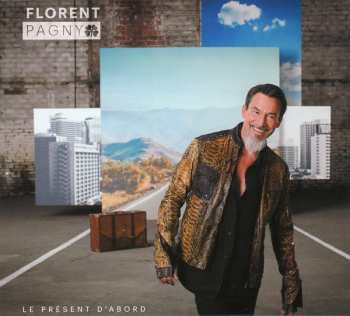 CD/DVD Florent Pagny: Le Présent D'abord