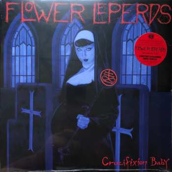 LP Flower Leperds: Crucifixion Baby