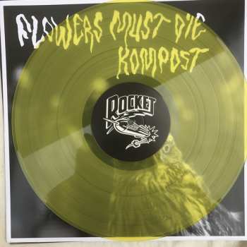 LP Flowers Must Die: Kompost CLR