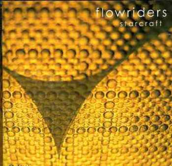 CD Flowriders: Starcraft