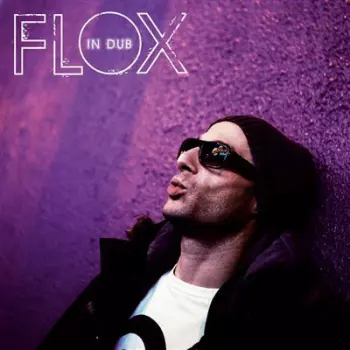 Flox: In Dub