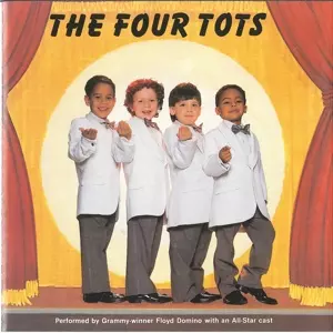 Floyd Domino: Four Tots