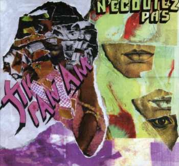 CD Fly Pan Am: N'Écoutez Pas