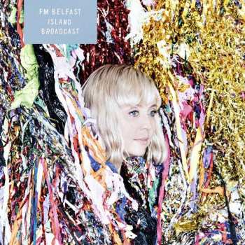 Album FM Belfast: Island Broadcast