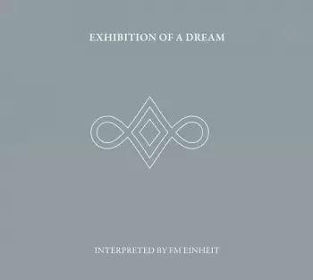 L'exposition D'un Rêve