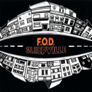 LP F.O.D.: Sleepville CLR