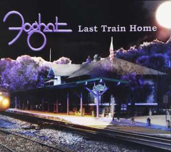 CD Foghat: Last Train Home DIGI