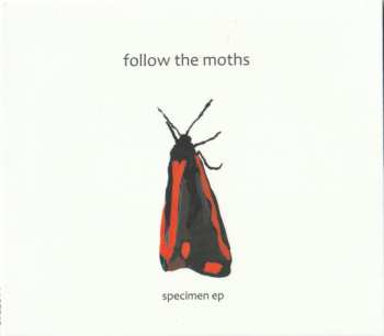 Album Follow The Moths: Specimen EP