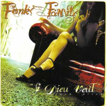 Album Fonky Family: Si Dieu Veut