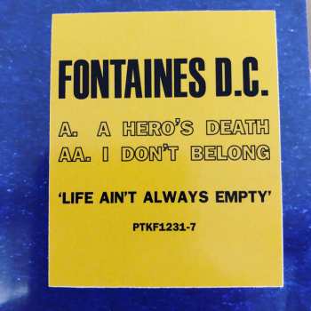 SP Fontaines D.C.: A Hero’s Death / I Don’t Belong LTD