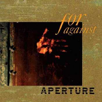 CD For Against: Aperture