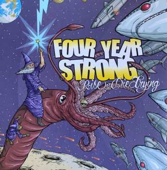 LP Four Year Strong: Rise or Die Trying