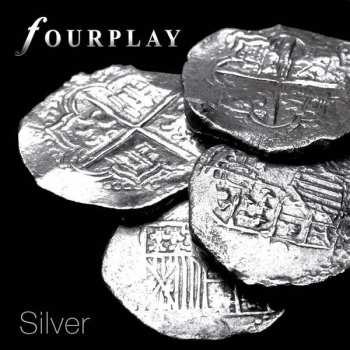 CD Fourplay: Silver