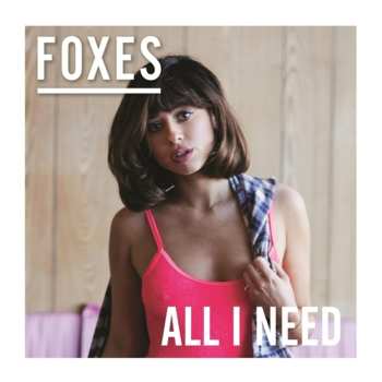 Album Foxes: All I Need