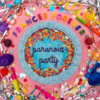 LP Frances Forever: Paranoia Party LTD | CLR