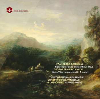 Album Georg Friedrich Händel: Sonatas For Cello And Continuo, Op.5 ; Suite V For Harpsichord  In E Major