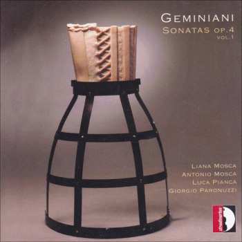CD Francesco Geminiani: Sonatas Op.4, Vol. 1