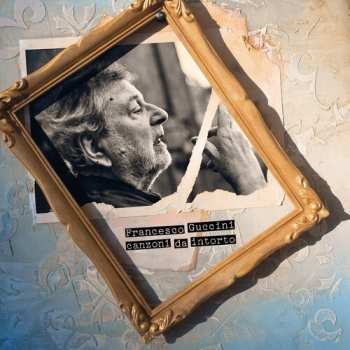 CD Francesco Guccini: Canzoni Da Intorto