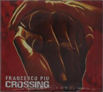 Album Francesco Piu: Crossing