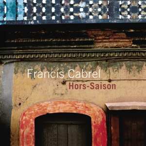 LP Francis Cabrel: Hors-Saison