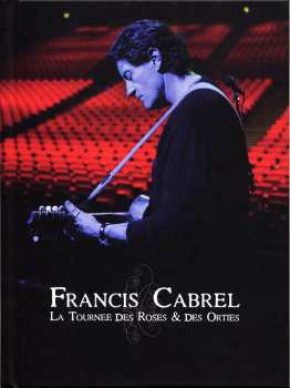 2DVD Francis Cabrel: La Tournée Des Roses & Des Orties