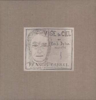 Album Francis Cabrel: Vise Le Ciel Ou Bob Dylan Revisité
