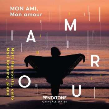 CD Matt Haimovitz: Mon Ami, Mon Amour DIGI