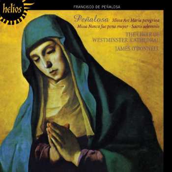 Album Westminster Cathedral Choir: Missa Ave Maria, Sacris Solemniis, Missa Nunc Fué Pena Mayor