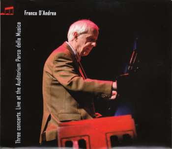 3CD/Caja Franco D'Andrea: Three Concerts. Live At The Auditorium Parco Della Musica