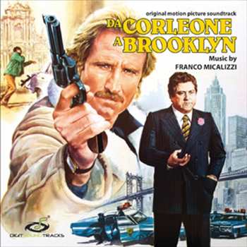 CD Franco Micalizzi: Da Corleone A Brooklyn (Original Motion Picture Soundtrack)