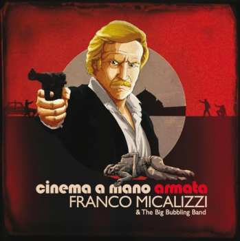 CD Franco Micalizzi: Cinema A Mano Armata