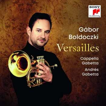 CD Cappella Gabetta: Versailles
