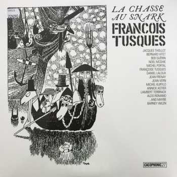 Album Francois Tusques: La Chasse Au Snark