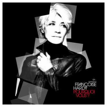 Album Françoise Hardy: Pourquoi Vous ?