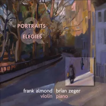 Portraits And Elegies