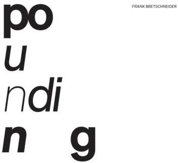 CD Frank Bretschneider: Pounding