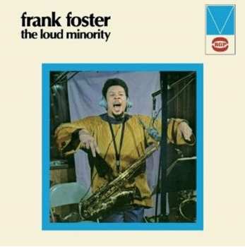 CD Frank Foster: The Loud Minority