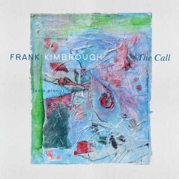 Album Frank Kimbrough: Call
