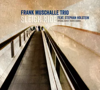 Frank Muschalle: Sleigh Ride