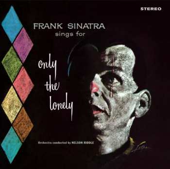 CD Frank Sinatra: Sings For Only The Lonely LTD