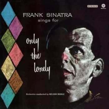 LP Frank Sinatra: Frank Sinatra Sings For Only The Lonely