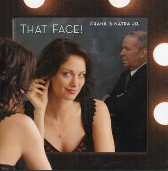 Album Frank Sinatra Jr.: That Face!