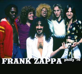 2CD Frank Zappa: Philly '76