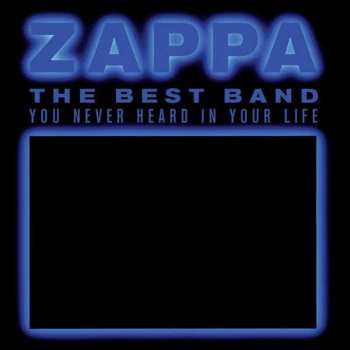 Album Frank Zappa: The Best Band You Never Heard In Your Life