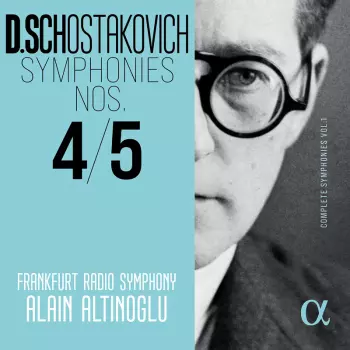 Shostakovich: Syms Nos. 4 & 5