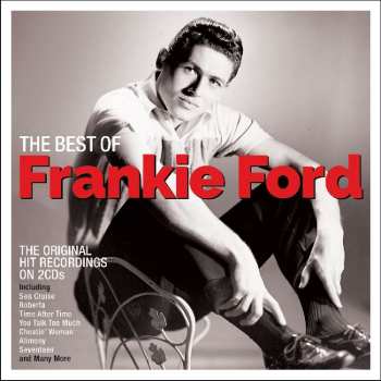 2CD Frankie Ford: The Best Of Frankie Ford
